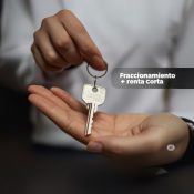 Fraccionamiento + renta corta ventajas